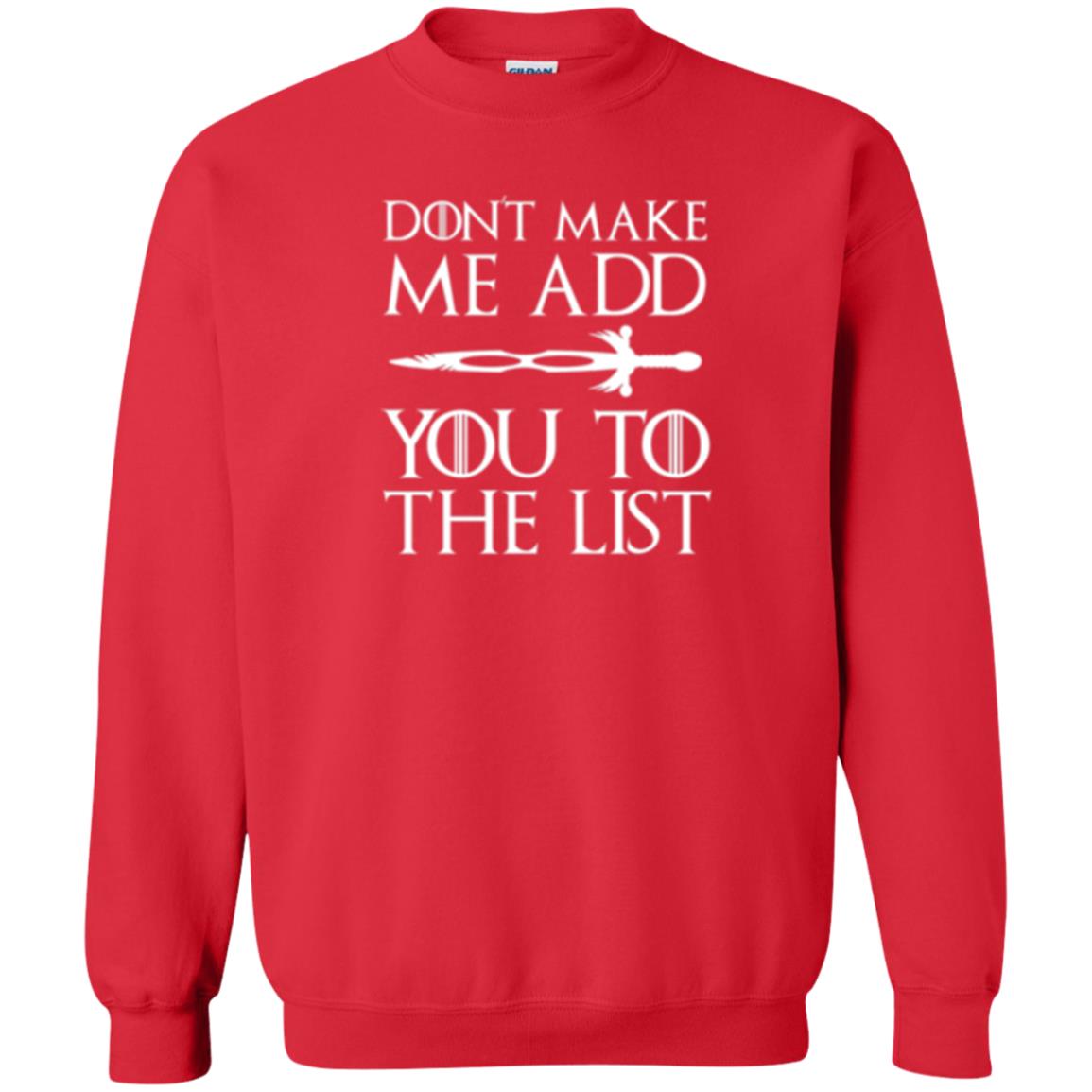 Games Of Thrones T-shirt Don_t Make Me Add You To List Red