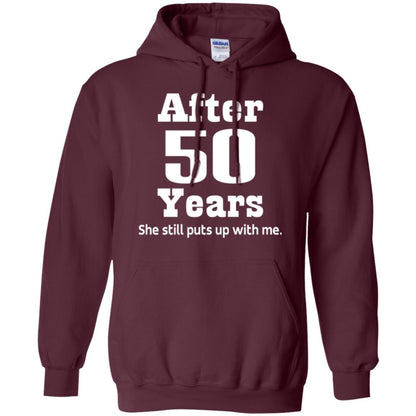 50th Anniversary T-shirt She Still Put Up With Me Maroon