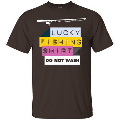 Fisherman T-shirt Lucky Fishing Shirt Do Not Wash Dark Chocolate