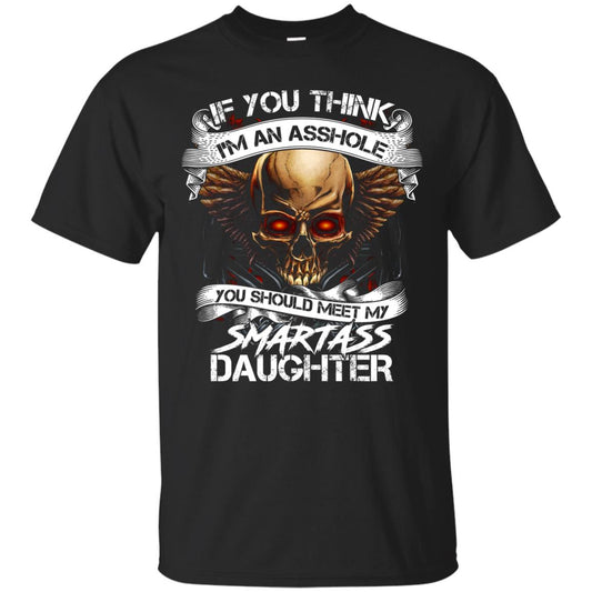 You Should Meet My Smart Daughter Daddy Shirt Black