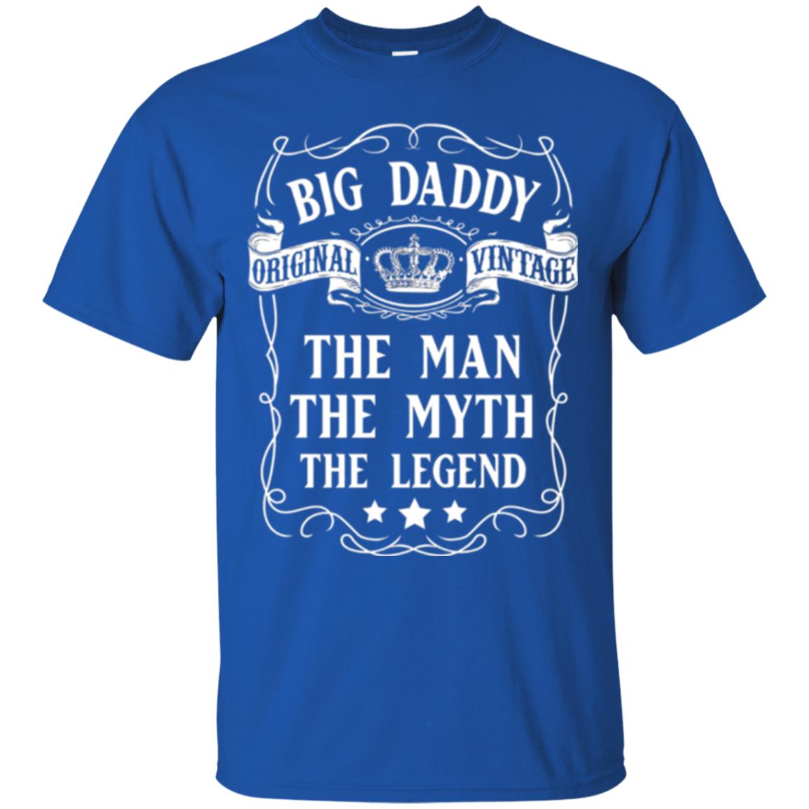 Big Daddy Original Vintage The Man Myth Legend Grandfather T-shirt Royal