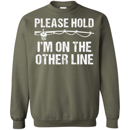 Fisherman T-shirt Please Hold I'm On The Other Line Military Green
