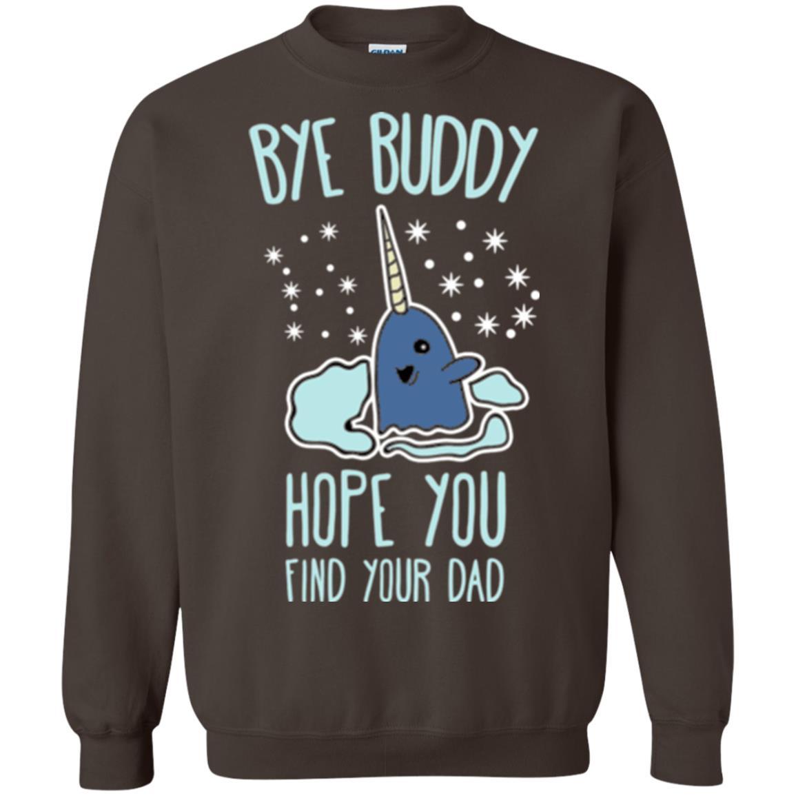 Family T-shirt Bye Buddy Hope You Find Your Dad Dark Chocolate