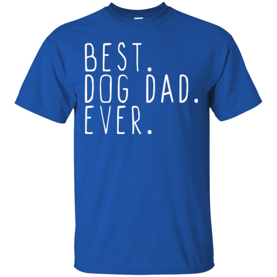 Best Dog Dad Ever T-shirt Royal