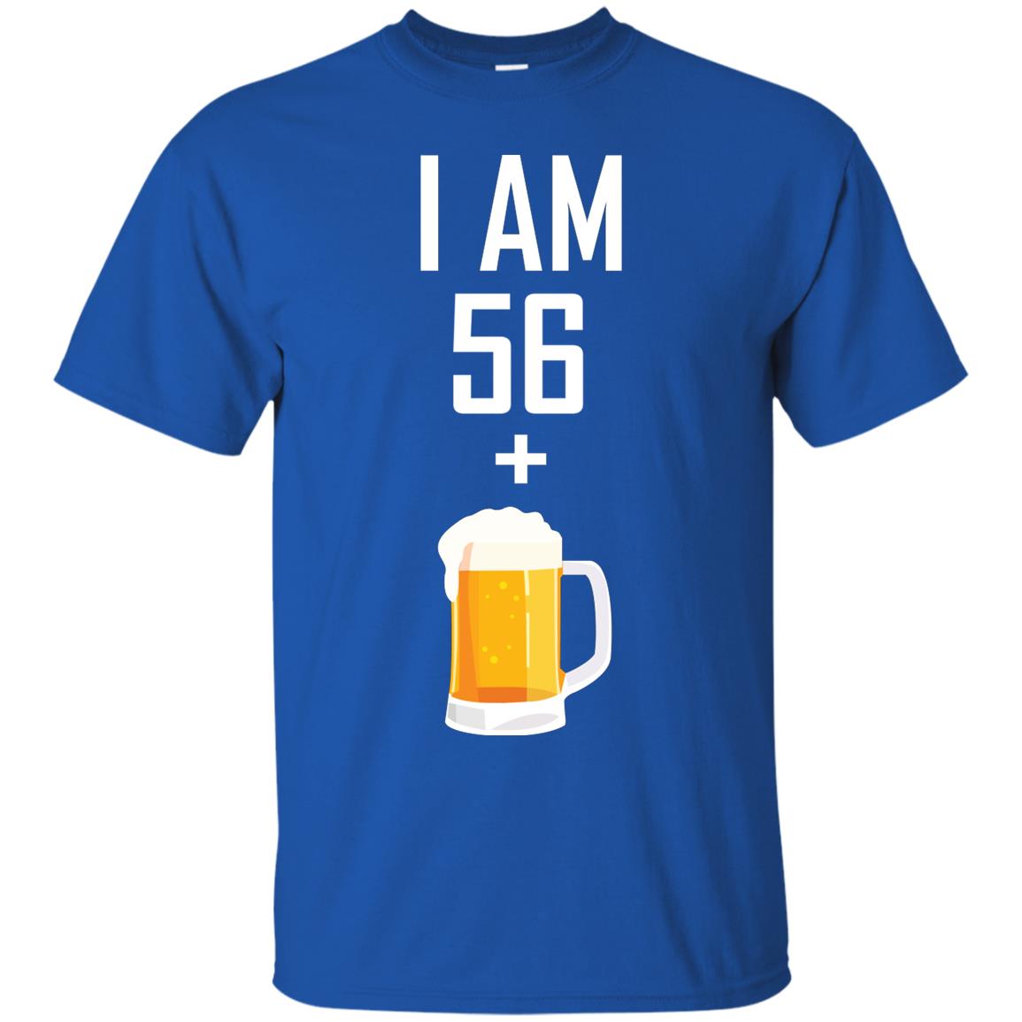 I Am 56 Plus 1 Beer 57th Birthday T-shirt Royal