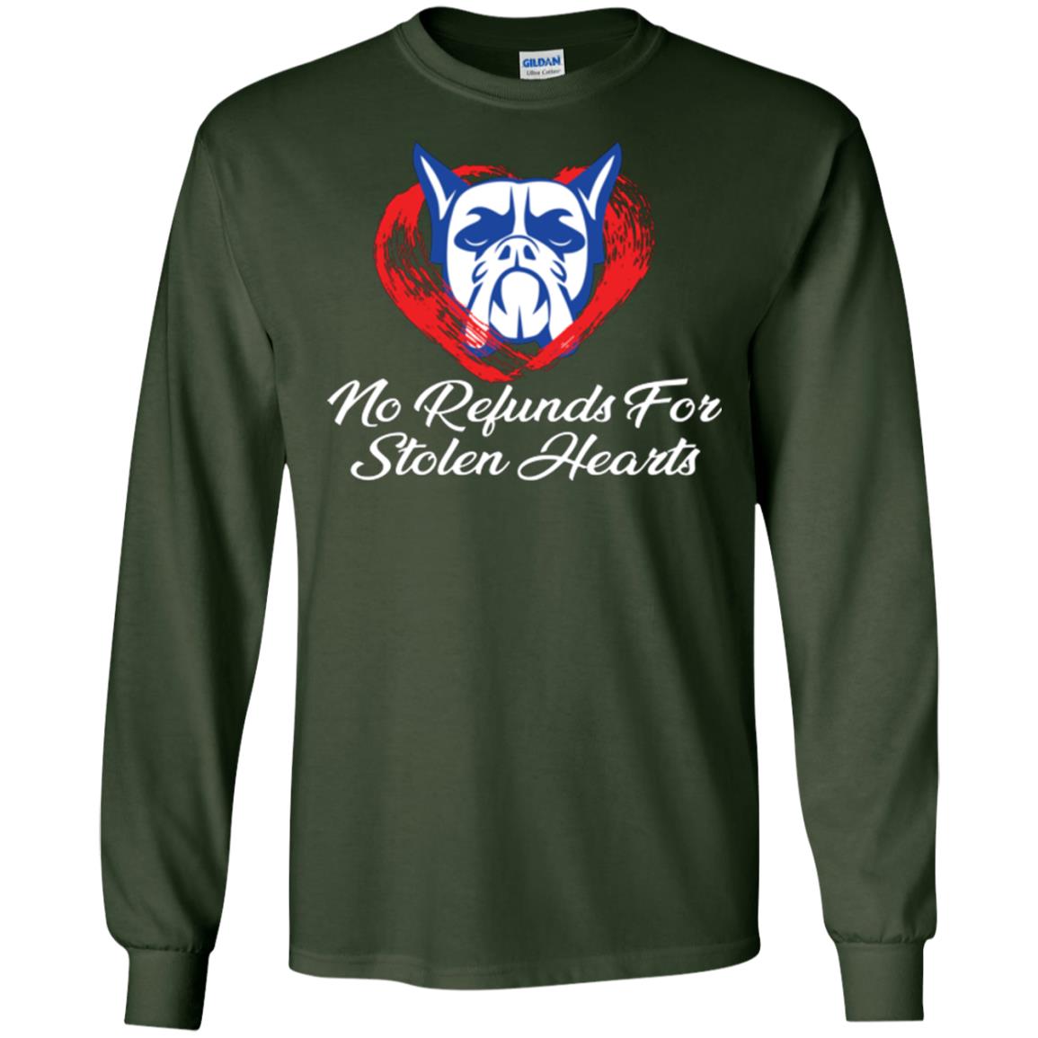 Dog Lover T-shirt No Refunds For Stolen Hearts Forest Green