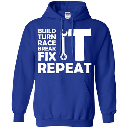 Build Turn Race Break Fix Repeat Racing Shirt Royal