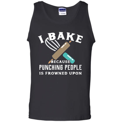Baking T-shirt I Bake Because Punching People Is Frowned Upon Black
