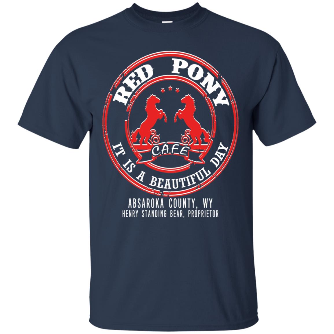Red Pony It Is A Beautiful Day T-shirt Navy