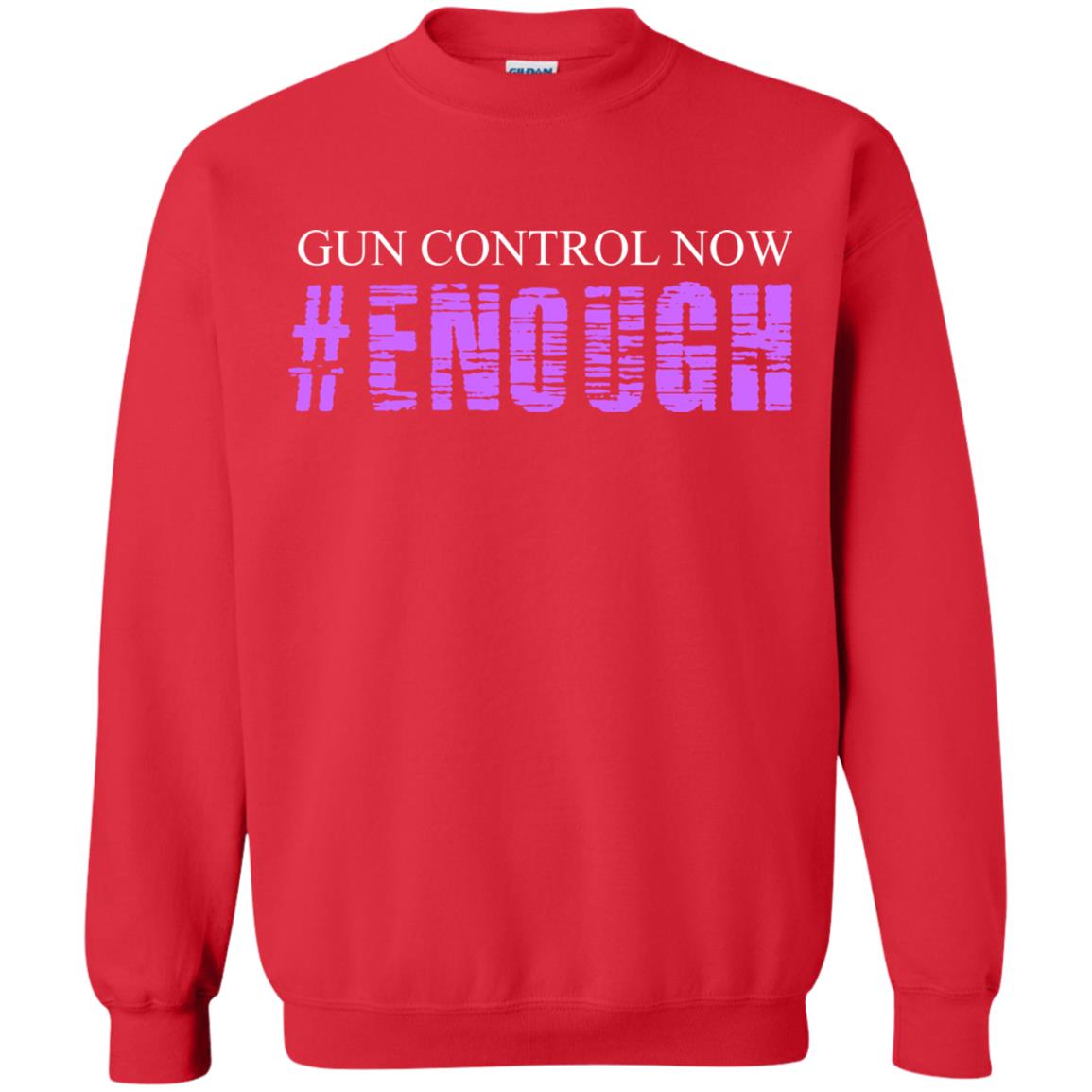 Anti Gun T-shirt Gun Control Now Enough Red
