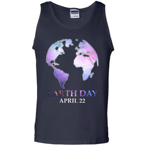 Earth Day April 22 T-shirt For Save The Environment
