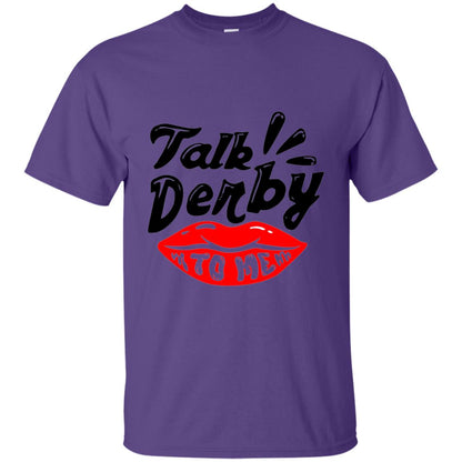 Kentucky Party Lip Talk Derby To Me Horse Festival Shirt Purple