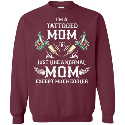 Funny Tattoo Mom Shirt I Am Tattooed Mom Maroon
