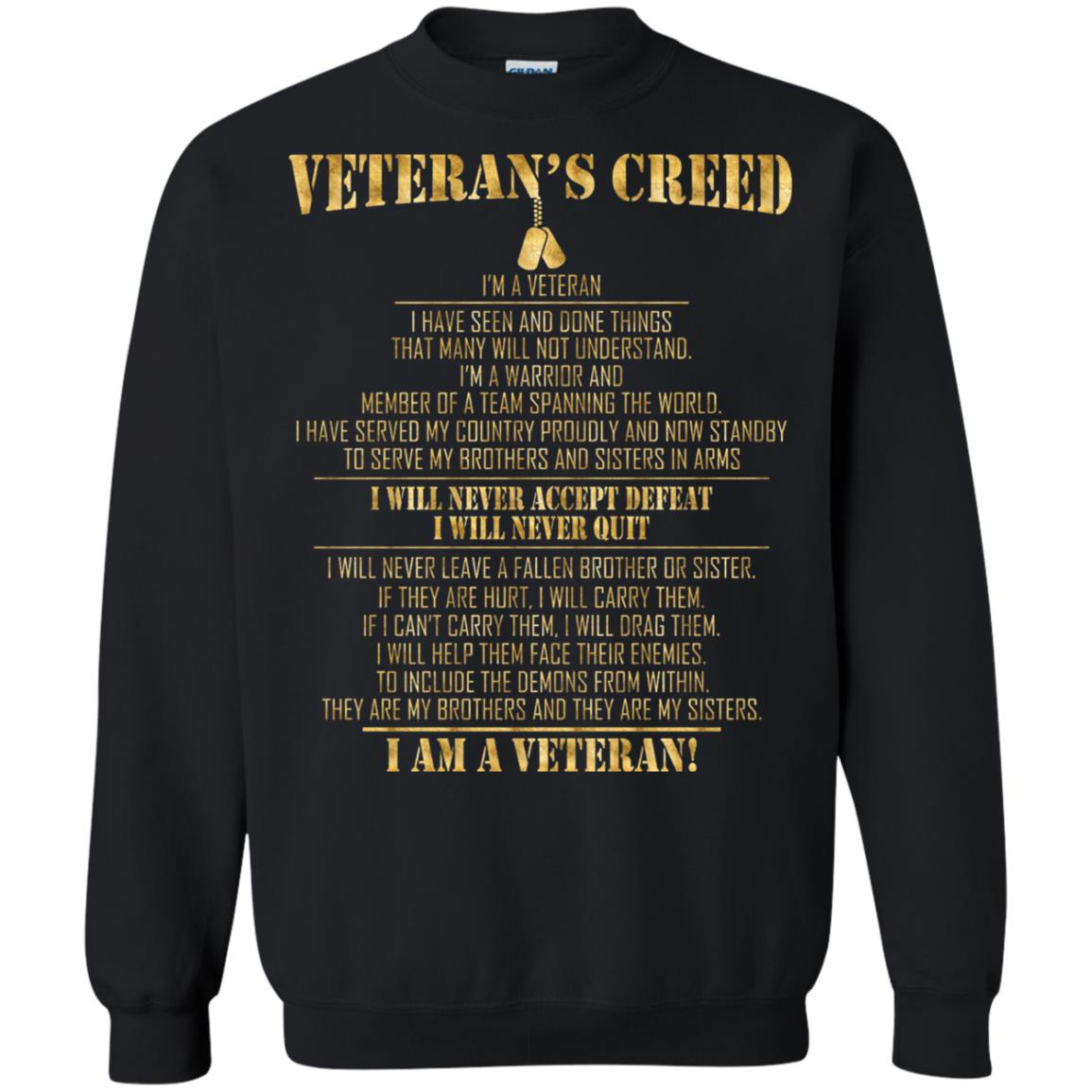 Veterans Creed Im A Veteran I Have Seen And Done Things That Many Will Not Understand Black