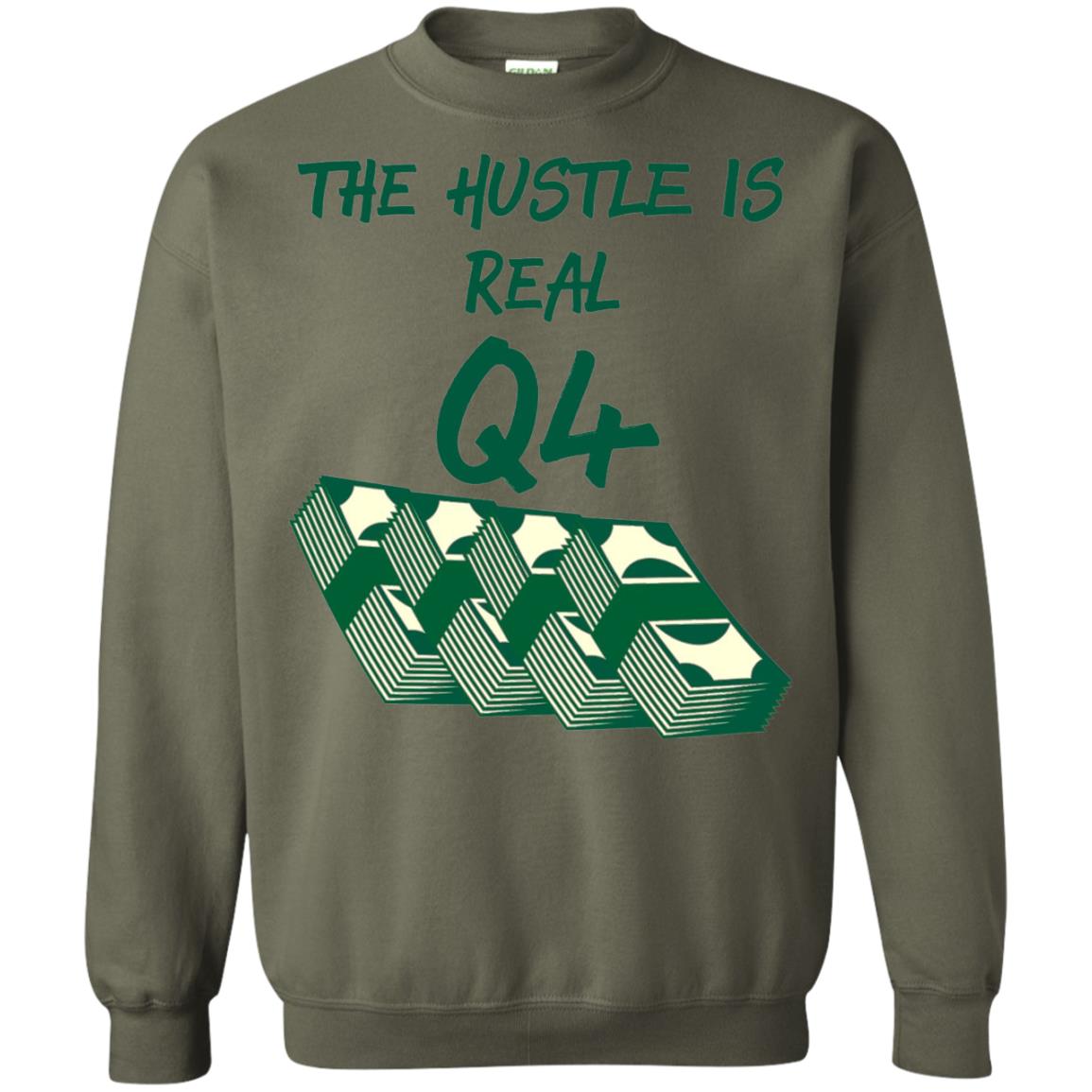Money T-shirt The Hustle Is Real Q4 Making Money Novelty Military Green