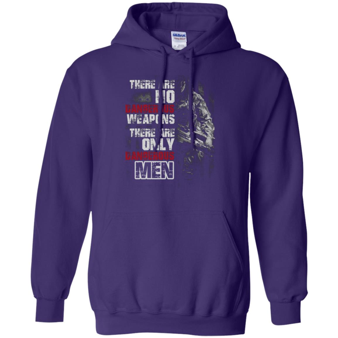 They Are No Dangerous Weapons There Are Only Dangerous Men Military Shirt Purple