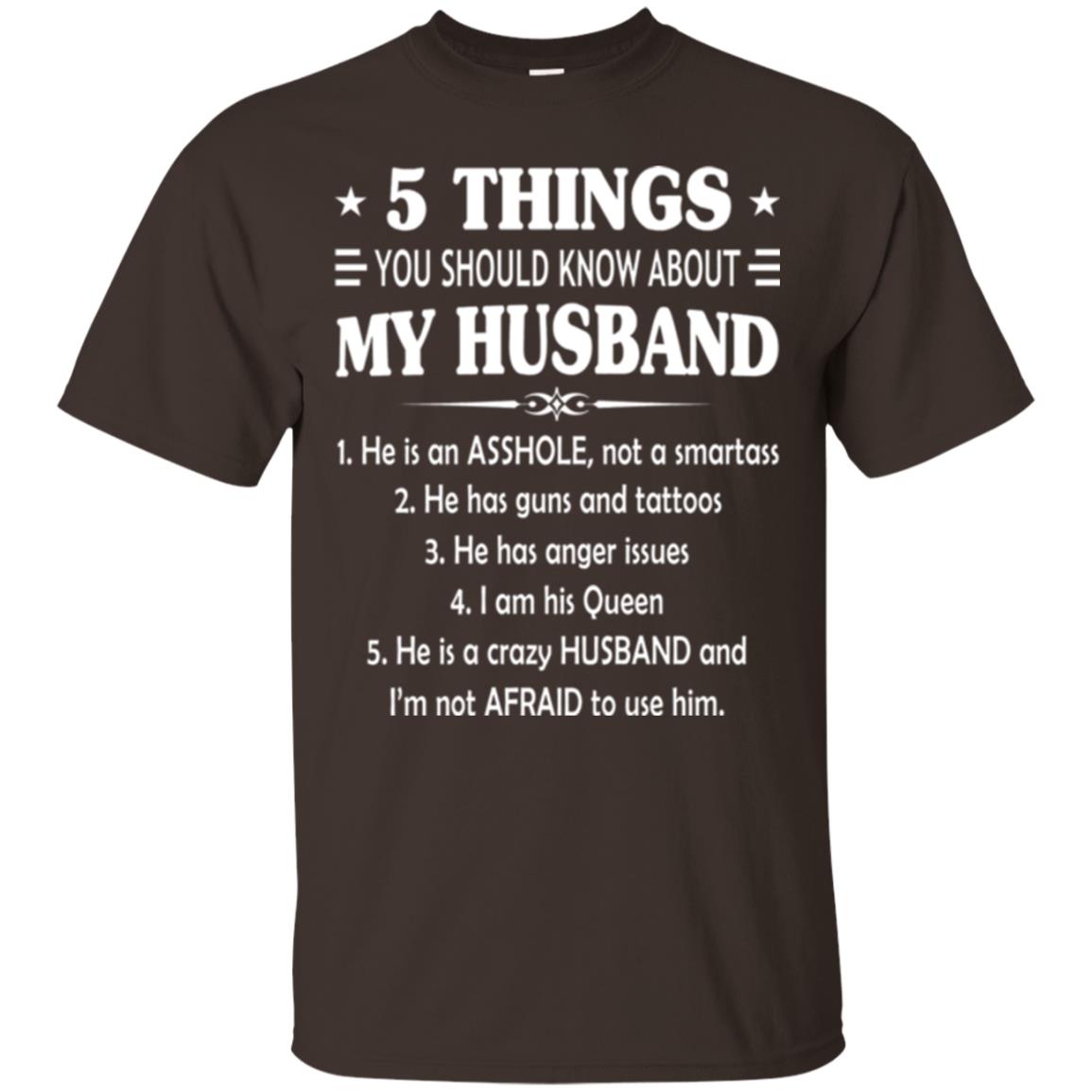 Wife T-shirt 5 Things You Should Know About My Husband Dark Chocolate