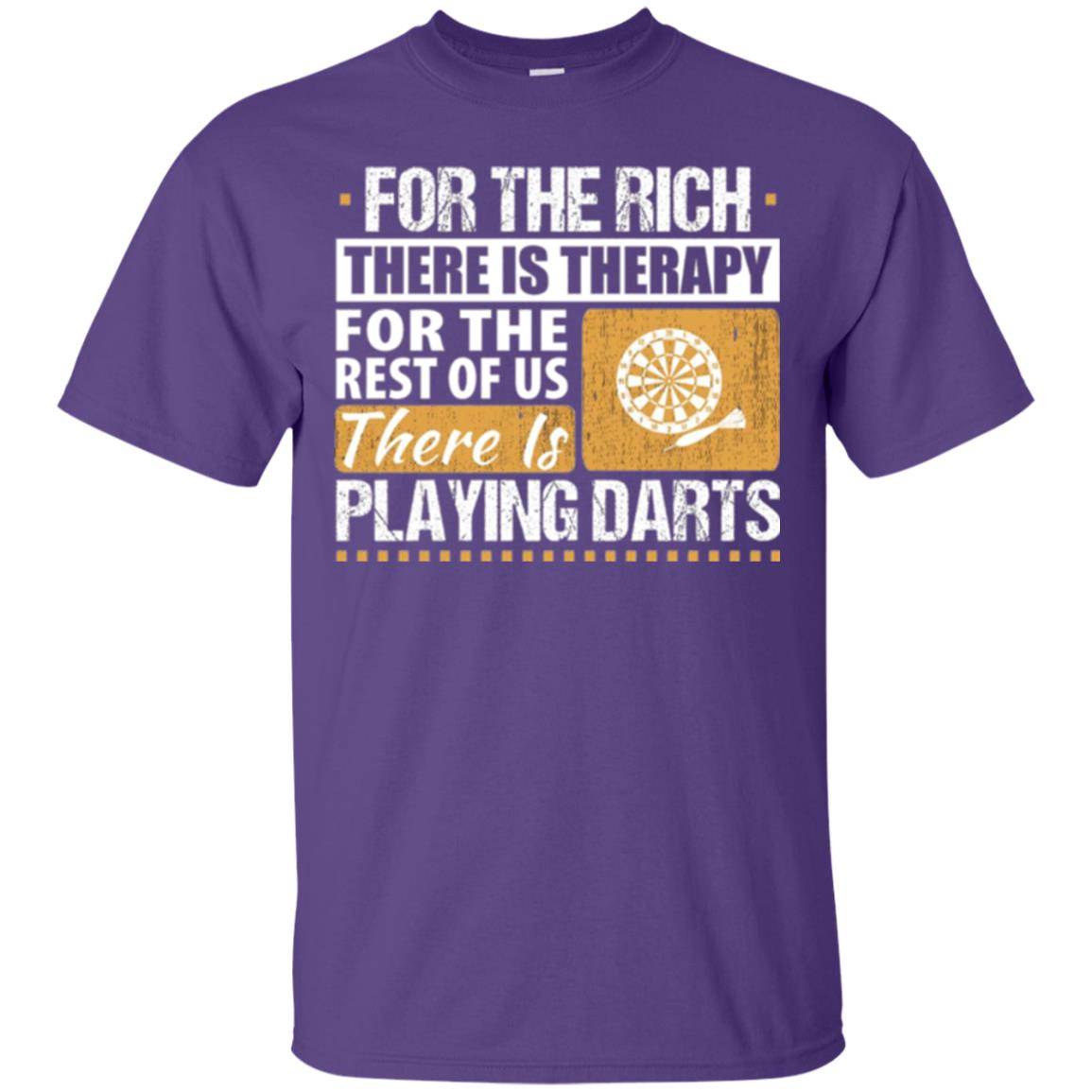 Dart Game T-shirt For The Rich There Is Therapy Playing Darts Purple