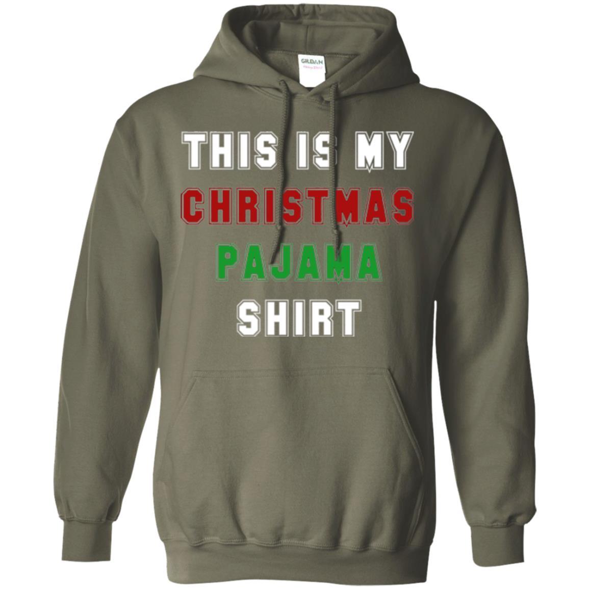 Christmas T-shirt This Is My Christmas Pajama Military Green