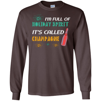 Champagne T-shirt I'm Full Of Holiday Spirit It's Called Champagne Dark Chocolate