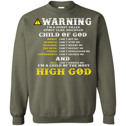Christian T-shirt Warning I’m A Spirit-filled Spirit-lead Discipled Child Of God Military Green