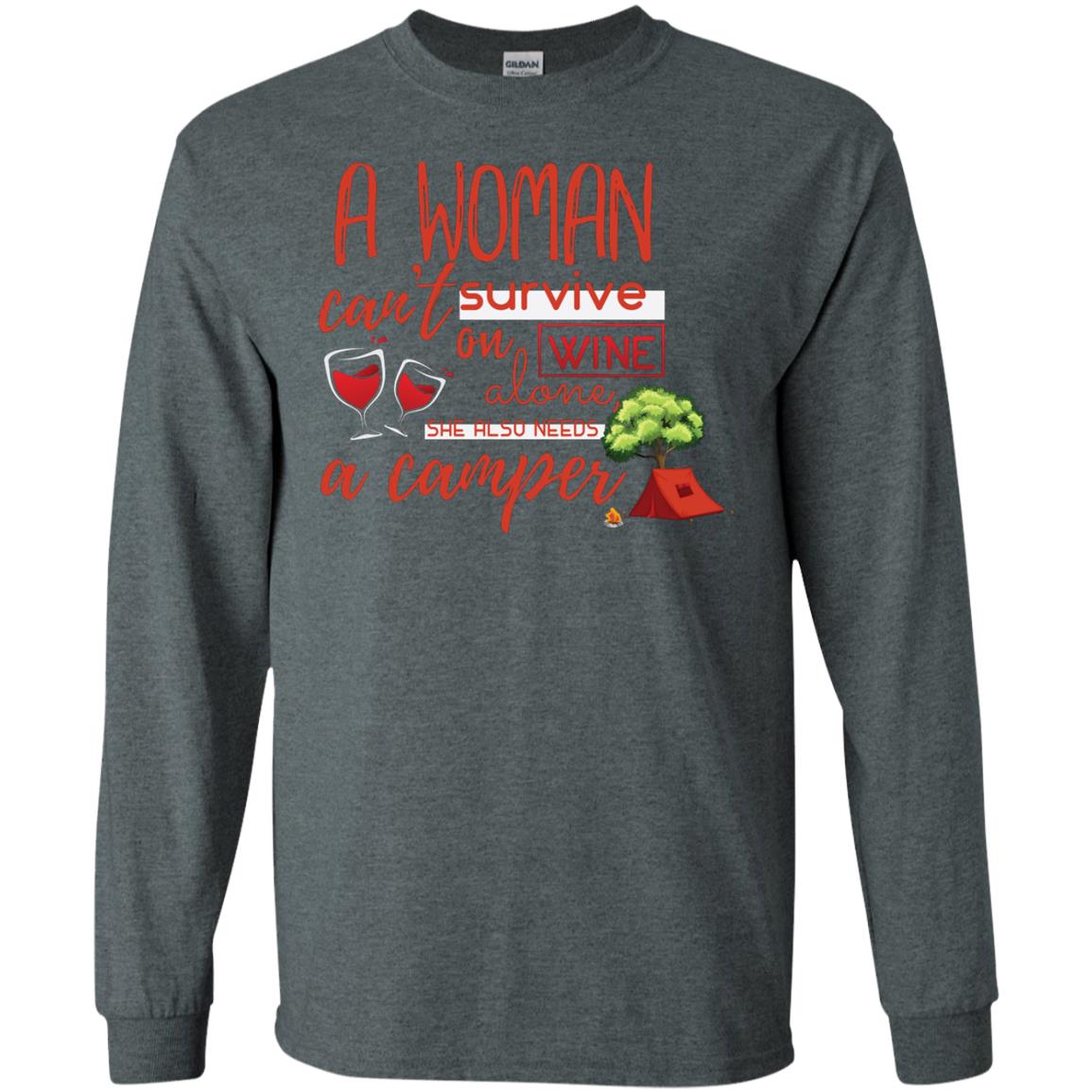 A Woman Cannot Survive On Wine Alone, She Also Needs A Camper Shirt Dark Heather