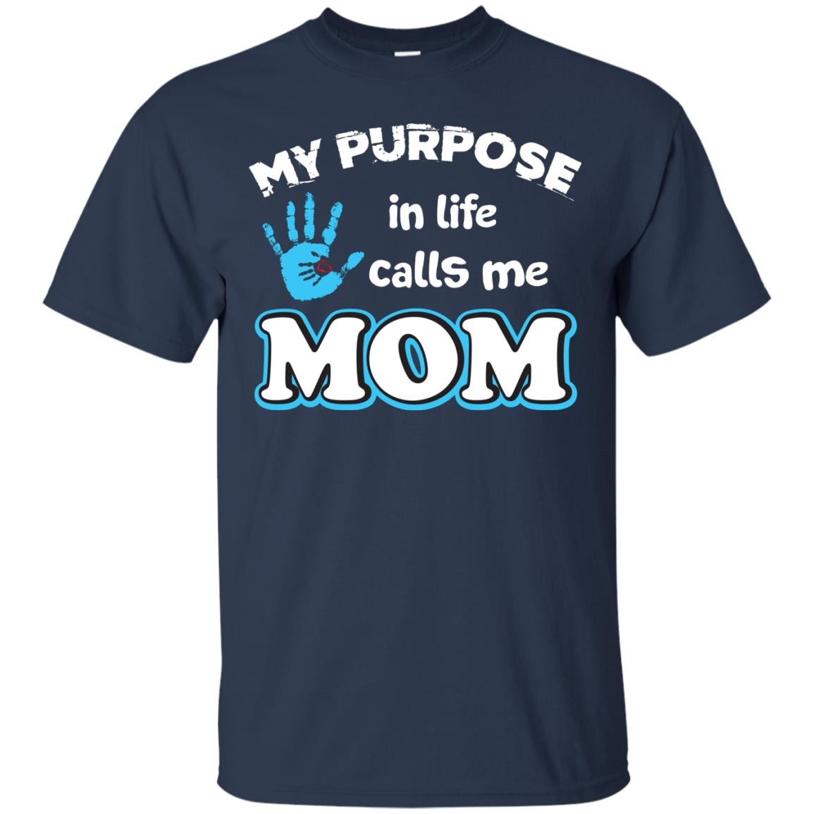 My Purpose In Life Calls Me Mom Pregnancy T-shirt For Mom Navy