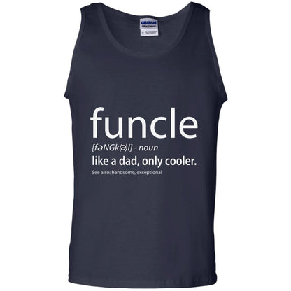 Funcle Definition T-shirt Like Dad But Cooler Navy