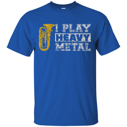 Funny Band Distressed T-shirt I Play Heavy Metal Royal