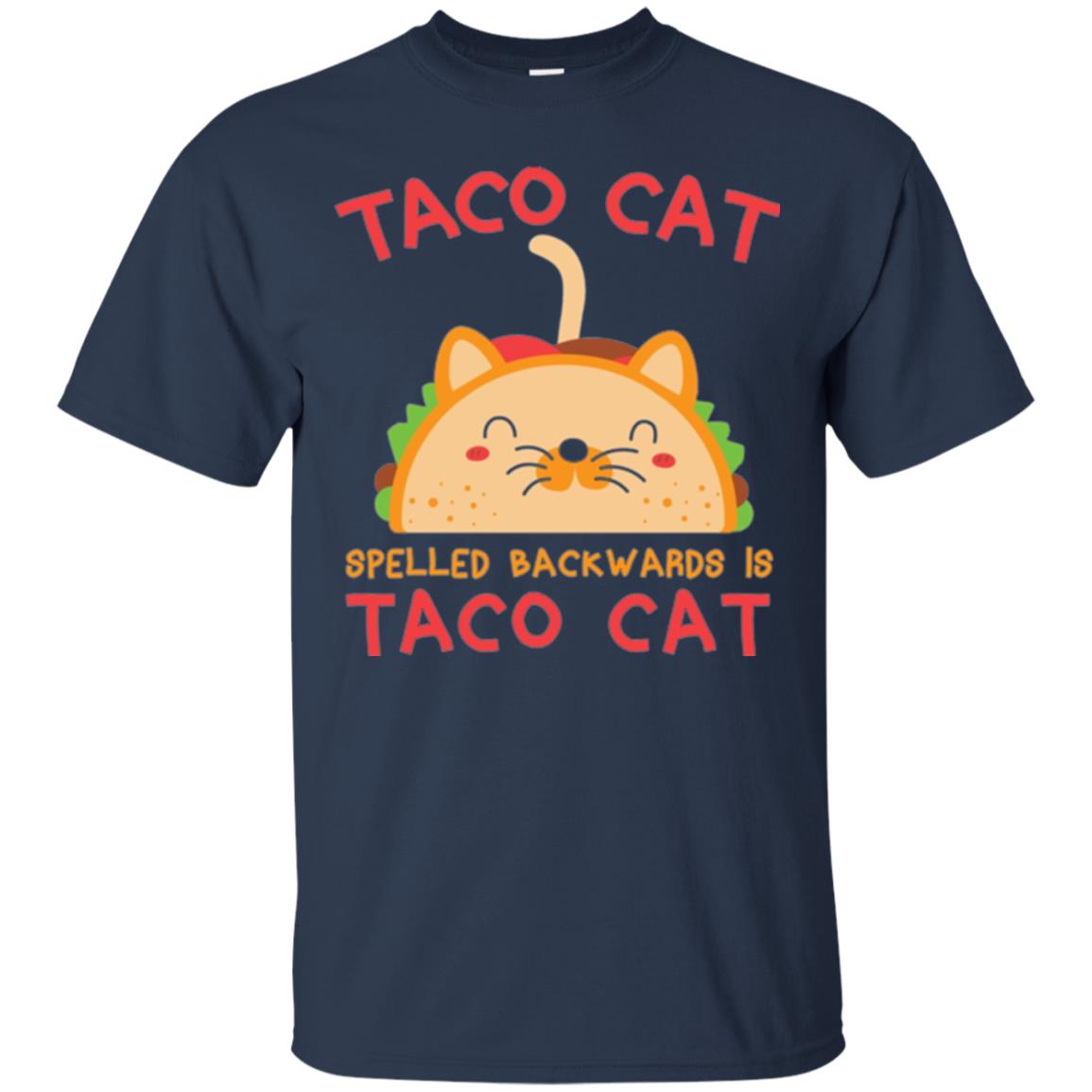 Taco Cat T-shirt Spelled Backwards Is Taco Cat Navy