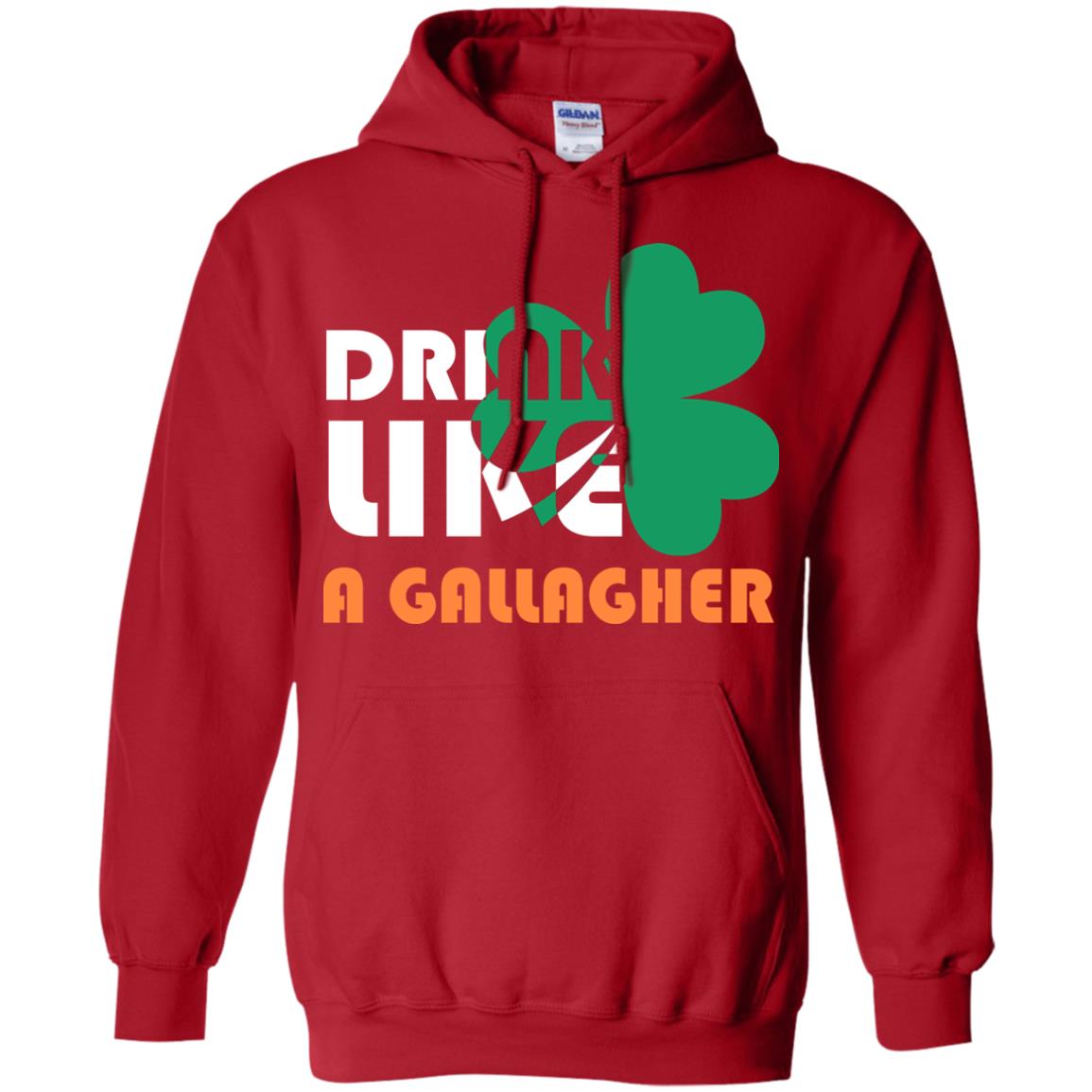 Drink Like A Gallagher Saint Patrick_s Day T-shirt Red
