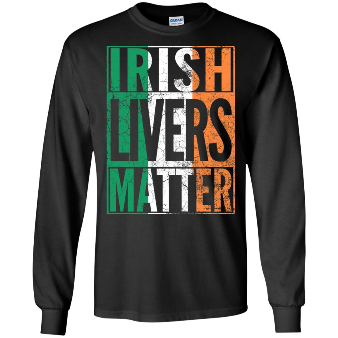 Irish Livers Matter St. Patrick_s Day T-shirt Black