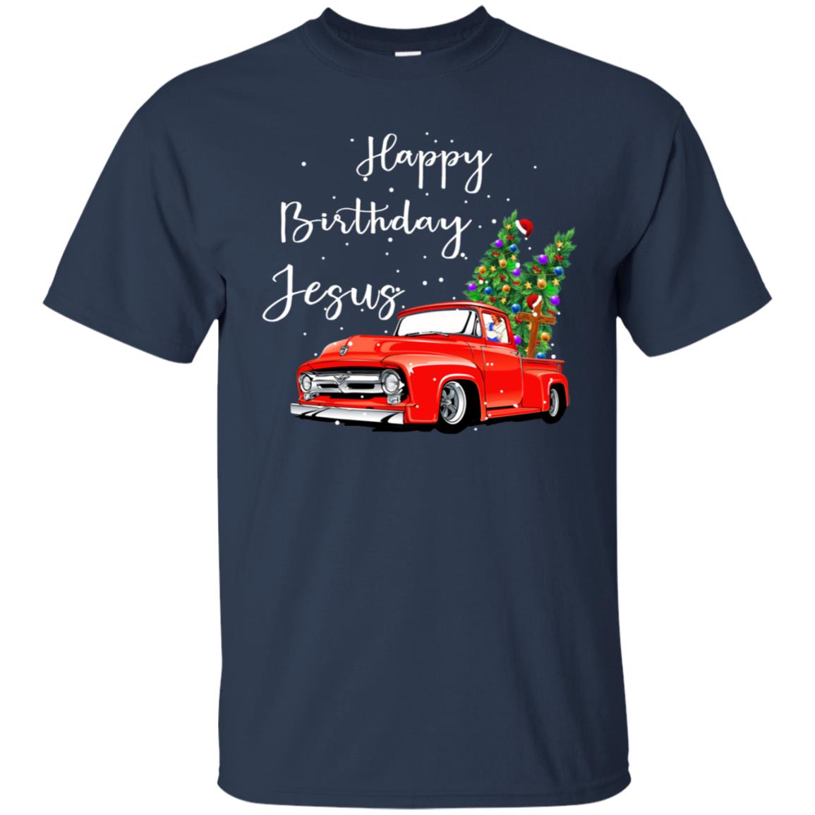 Happy Birthday Jesus Christian Christ X-mas Gift Shirt Navy