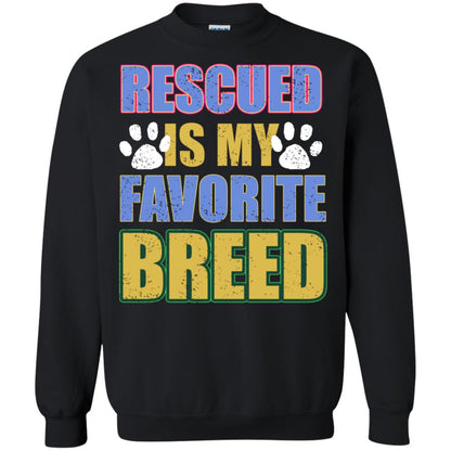 Rescued Is My Favorite Breed Shirt Black