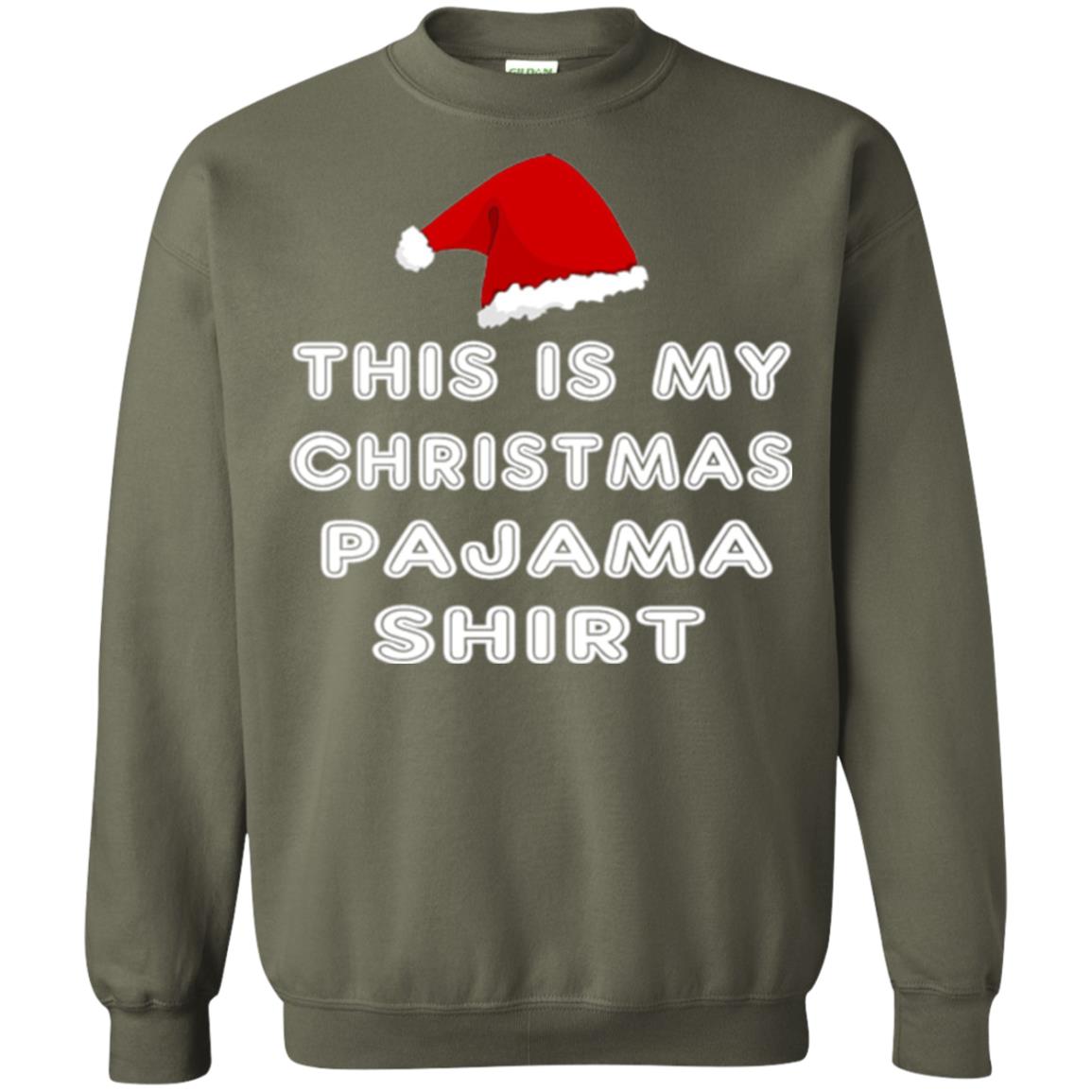 Christmas T-shirt This Is My Christmas Pajama Shirt Military Green