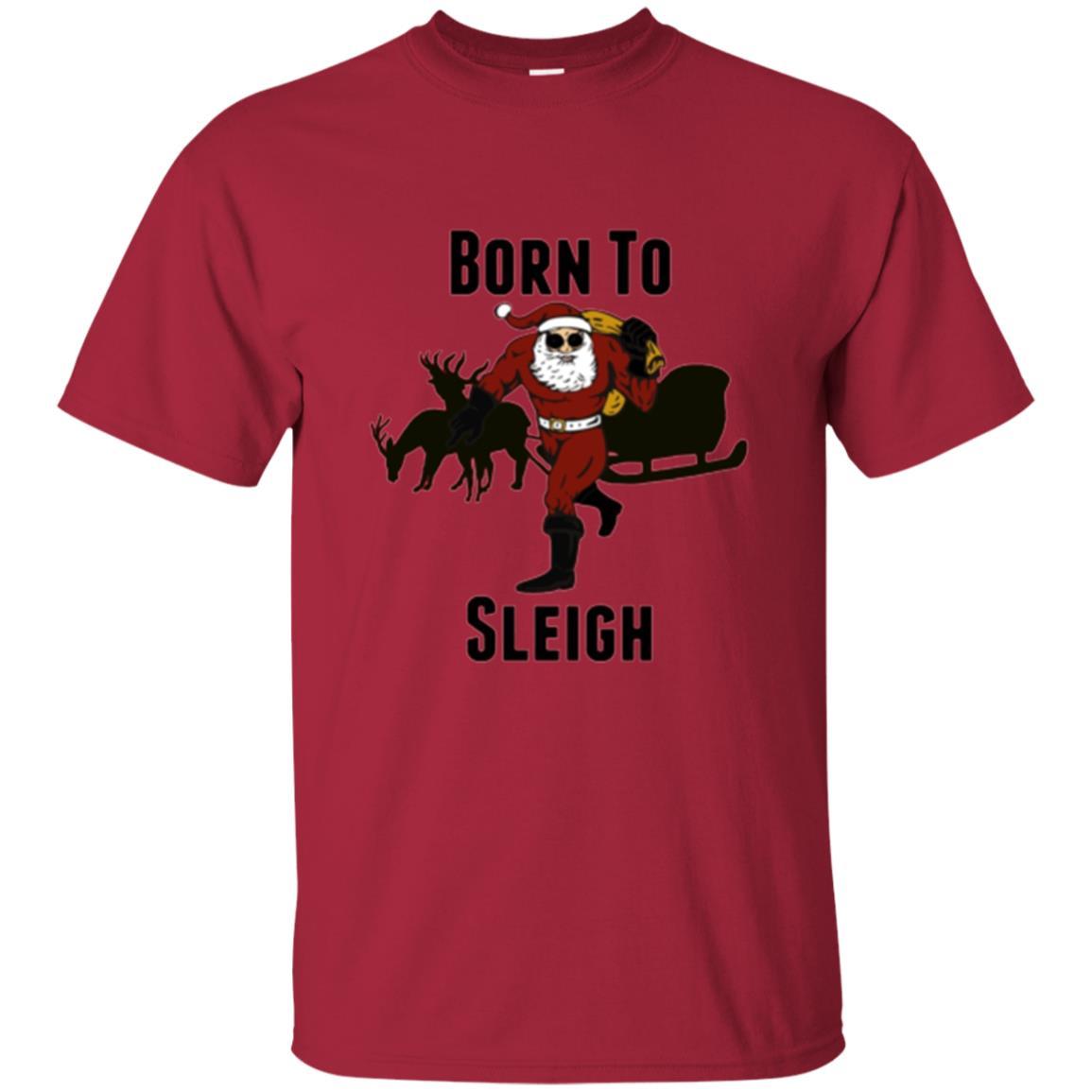 Christmas T-shirt Born To Sleigh T-shirt Cardinal