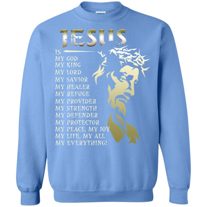 Jesus Is My God My King My Lord My Savior My Healer Shirt Carolina Blue