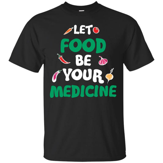Vegetarian T-shirt Let Food Be Your Medicine Black