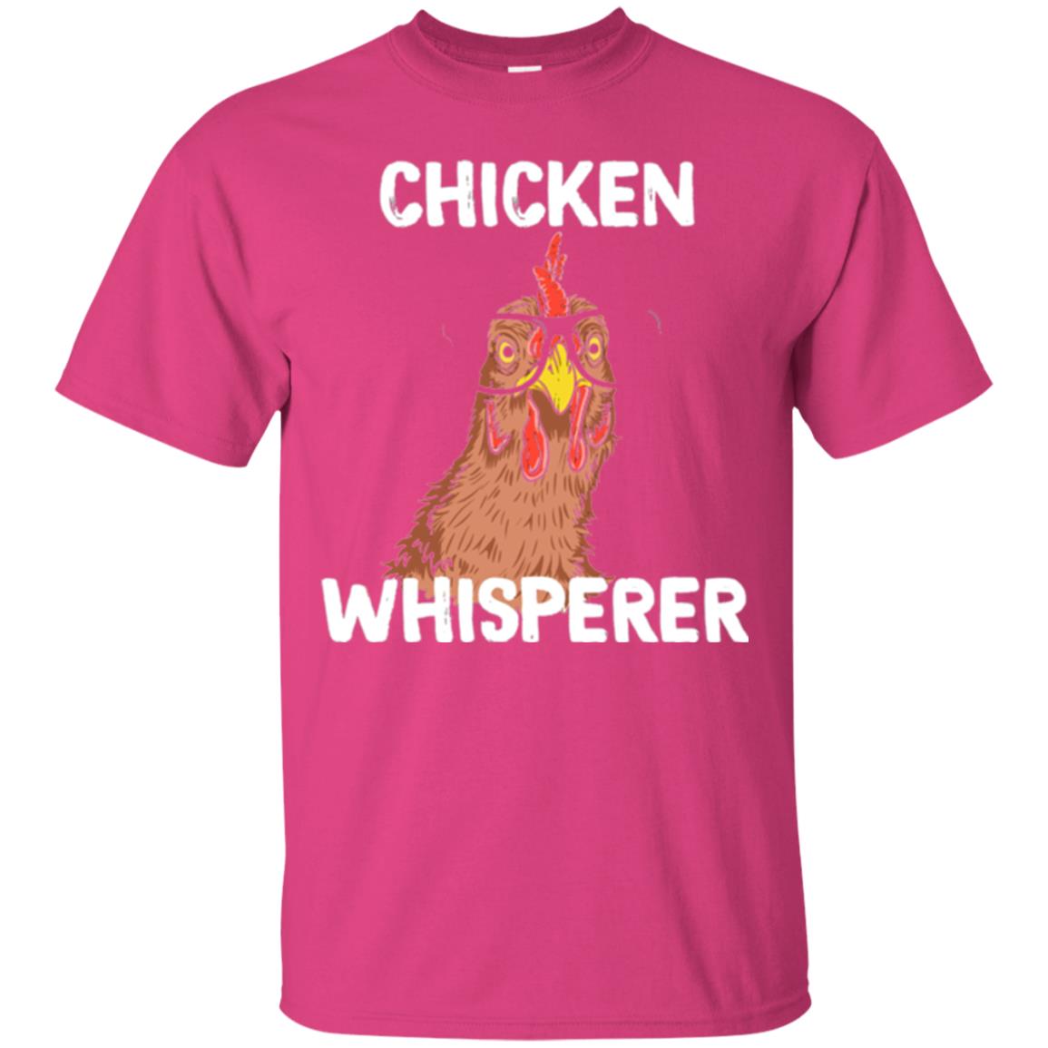 Chicken T-shirt Whisperer Heliconia
