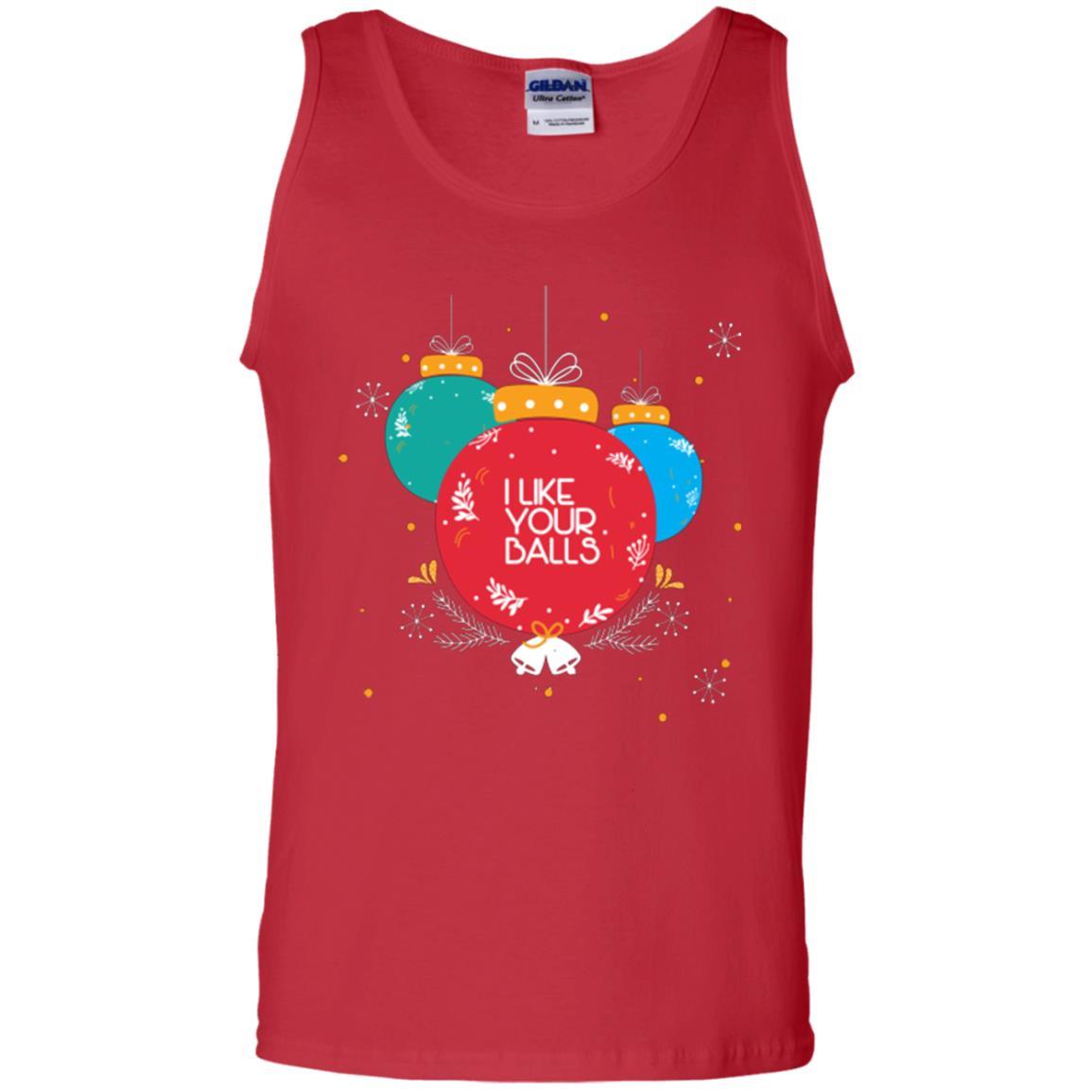 Christmas T-shirt I Like Your Balls Red