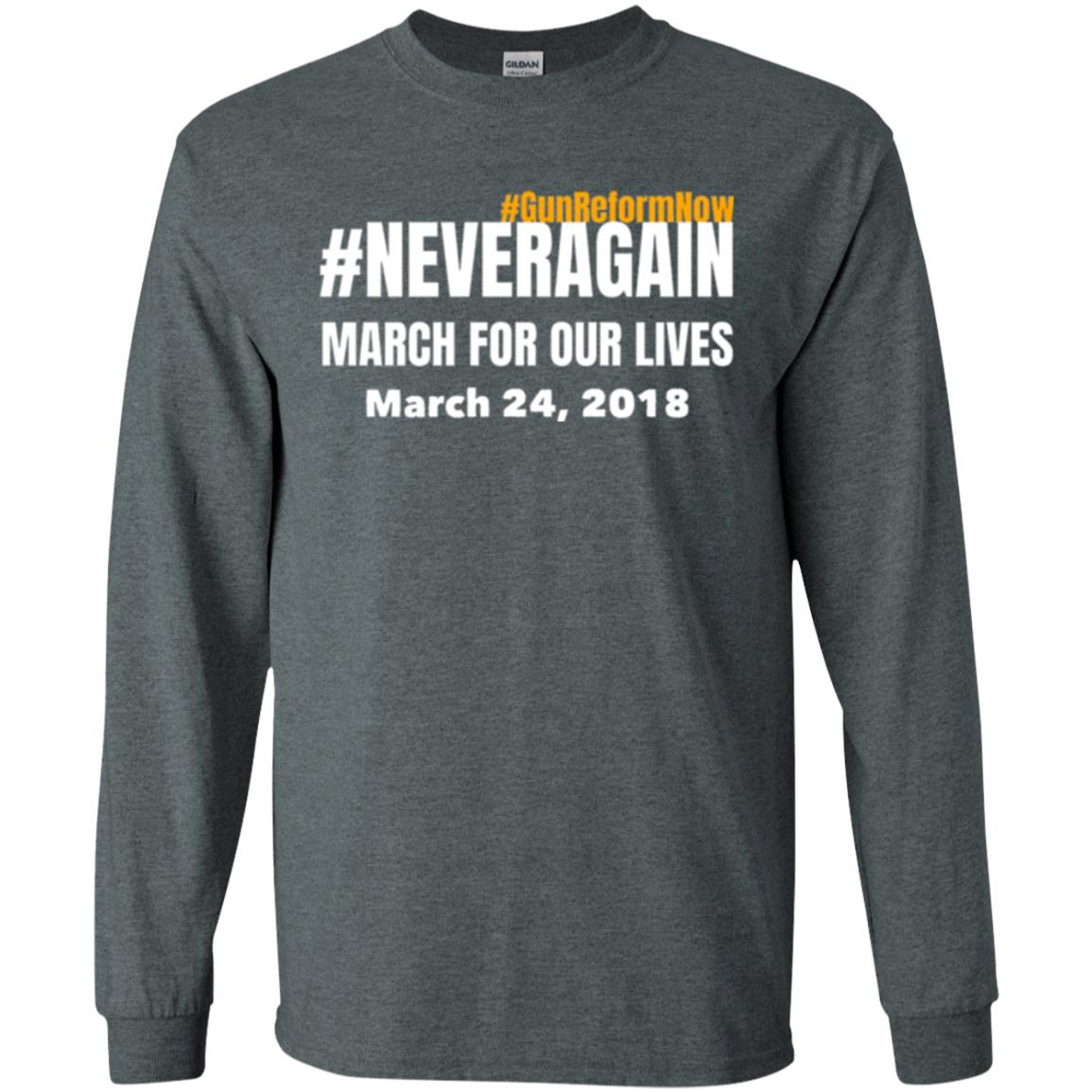 March For Our Lives Never Again Anti Gun T-shirt Dark Heather