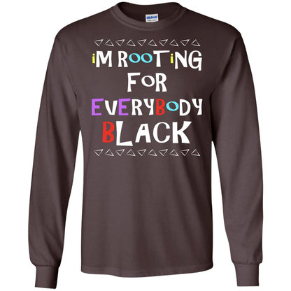 African American T-shirt I'm Rooting For Everybody Black Dark Chocolate
