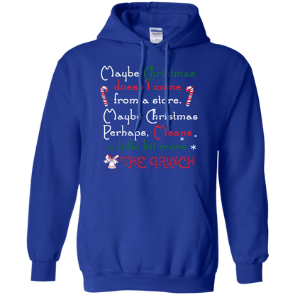 Christmas T-shirt Maybe Christmas Doesn't Come From A Store Royal