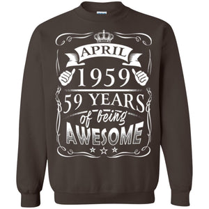 59th Birthday T-shirt April 1959 59 Years Of Being Awesome