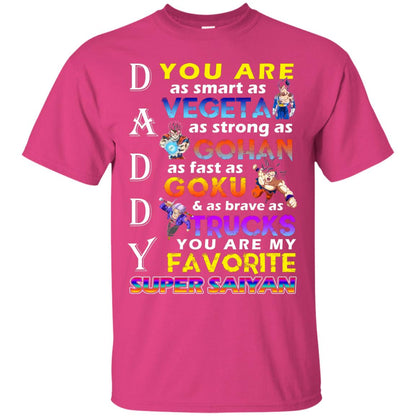 You Are As Smart As Vegeta Daddy T-shirt Heliconia
