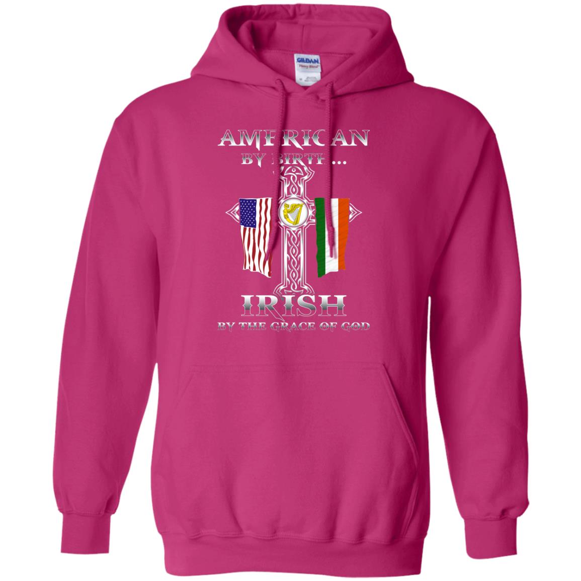American By Birth Irish By The Grace Of God T-shirt Heliconia