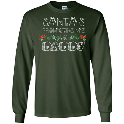 Family Christmas T-shirt Santa's Promoting Me To Daddy Forest Green