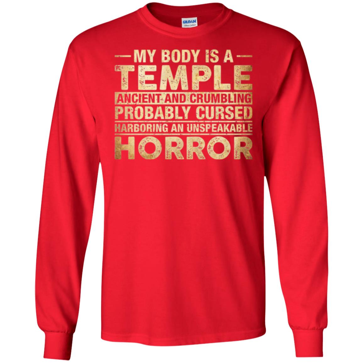 My Body Is A Temple Ancient And Crumbling Probably Cursed T-shirt Red