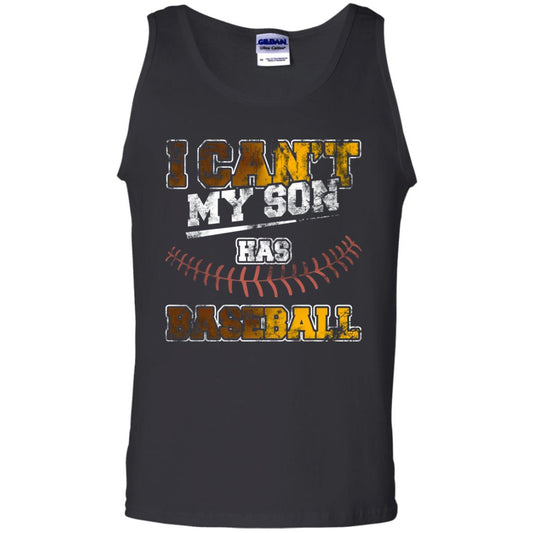Baseball Mom Dad Shirt I Cant My Son Has Baseball Black