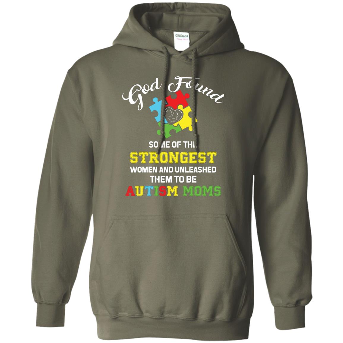 And Unleashed Them To Be Autism Moms Autism Shirt For Mom Military Green